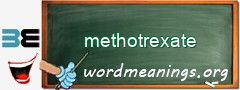 WordMeaning blackboard for methotrexate